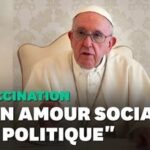 Le Pape François appelle à faire "un acte d'amour"